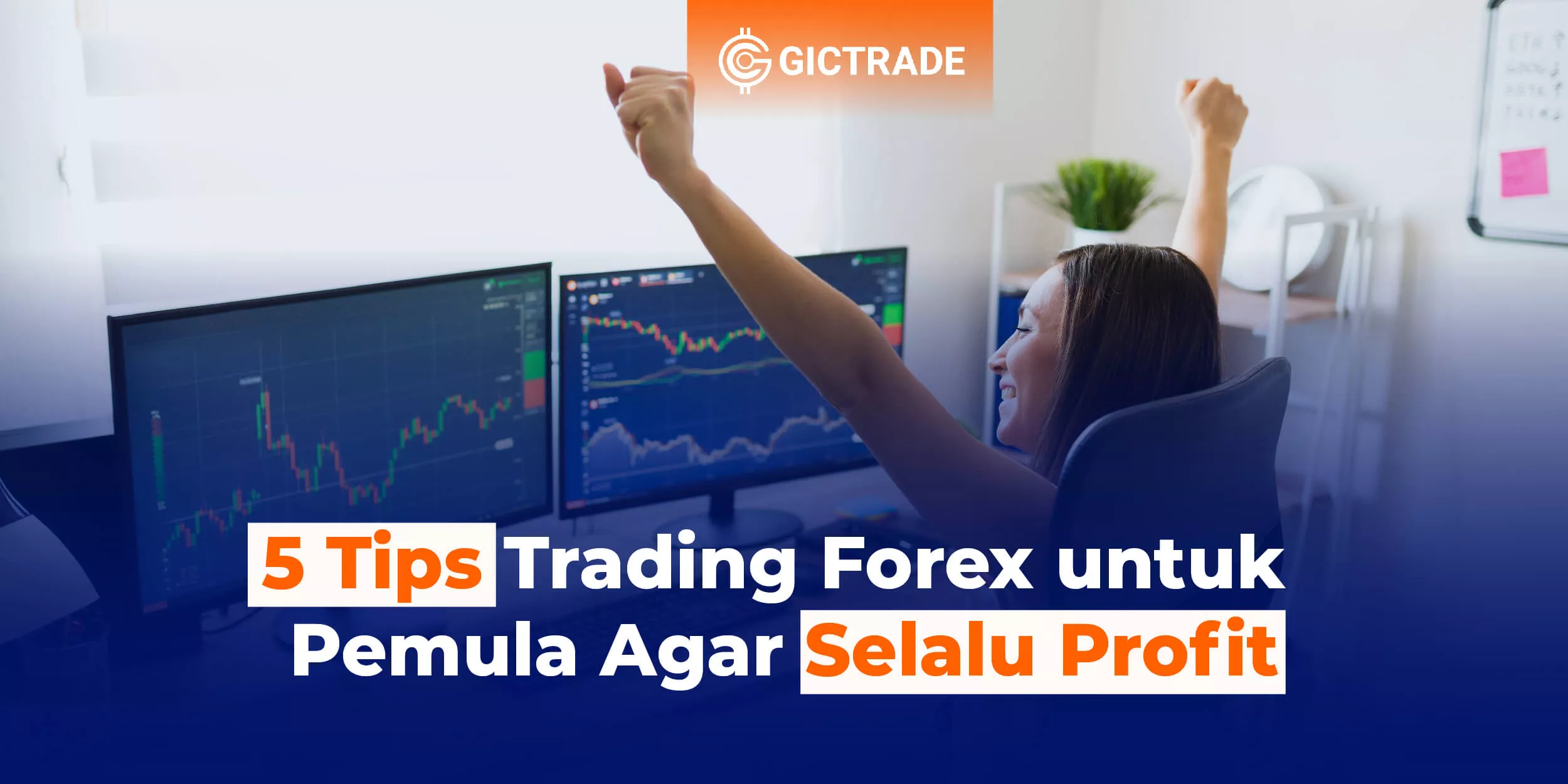 Tips Trading Forex untuk Pemula